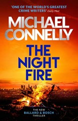 Michael CONNELLY - The Night Fire