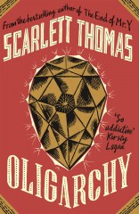 Scarlett THOMAS - Oligarchy