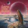 The Claypool Lennon Delirium The Claypool Lennon Delirium