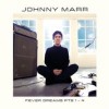 Fever Dreams Pts 1 - 4 Johnny MARR - Fever Dreams Pts 1 - 4