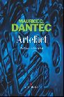 Maurice Dantec - Artefact 1.0