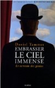Embrasser le ciel immense de Daniel Tammet