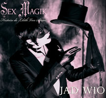 Jad Wio - Sex magik