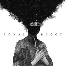 ROYAL BLOOD - 1st album