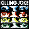 KILLING JOKE - dirt, extremities & other various repressed emotions...